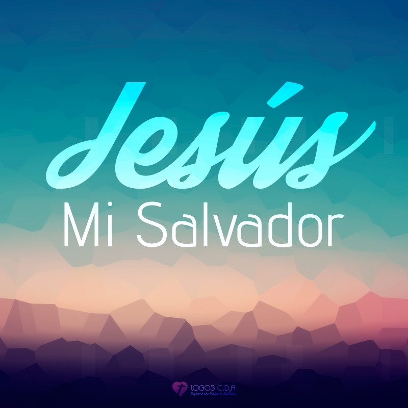 Jesús - Mi Salvador